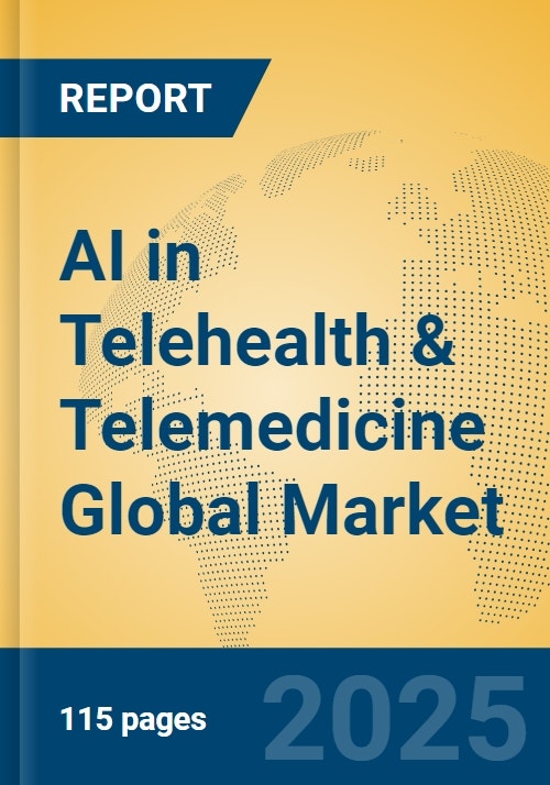 AI in Telehealth & Telemedicine Global Market Insights 2025, Analysis ...