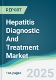 Hepatitis Diagnostic And Treatment Market - Forecasts from 2025 to 2030- Product Image