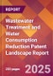 Wastewater Treatment and Water Consumption Reduction Patent Landscape Report - Product Thumbnail Image