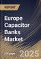Europe Capacitor Banks Market Size, Share & Industry Analysis Report By Voltage, By Application, By Country and Growth Forecast, 2025 - 2032 - Product Image