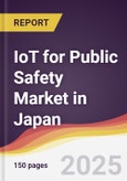 IoT for Public Safety Market in Japan- Product Image