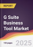 G Suite Business Tool Market Report: Trends, Forecast and Competitive Analysis to 2031- Product Image