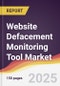 Website Defacement Monitoring Tool Market Report: Trends, Forecast and Competitive Analysis to 2031 - Product Thumbnail Image