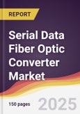 Serial Data Fiber Optic Converter Market Report: Trends, Forecast and Competitive Analysis to 2031- Product Image