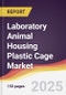 Laboratory Animal Housing Plastic Cage Market Report: Trends, Forecast and Competitive Analysis to 2031 - Product Thumbnail Image