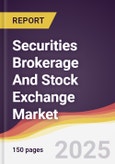 Technology Landscape, Trends and Opportunities in Securities Brokerage And Stock Exchange Market- Product Image
