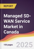 Managed SD-WAN Service Market in Canada- Product Image