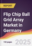 Flip Chip Ball Grid Array Market in Germany- Product Image