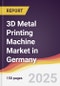 3D Metal Printing Machine Market in Germany - Product Thumbnail Image