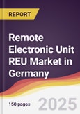 Remote Electronic Unit REU Market in Germany- Product Image