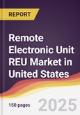 Remote Electronic Unit REU Market in United States- Product Image