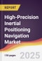 Technology Landscape, Trends and Opportunities in High-Precision Inertial Positioning Navigation Market - Product Thumbnail Image
