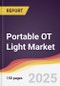 Technology Landscape, Trends and Opportunities in Portable OT Light Market - Product Thumbnail Image