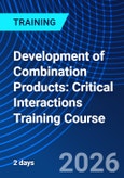 Development of Combination Products: Critical Interactions Training Course (ONLINE EVENT: February 9-10, 2026)- Product Image