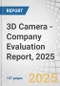 3D Camera - Company Evaluation Report, 2025 - Product Thumbnail Image