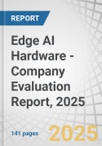 Edge AI Hardware - Company Evaluation Report, 2025- Product Image