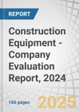 Construction Equipment - Company Evaluation Report, 2024- Product Image