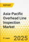 Asia-Pacific Overhead Line Inspection Market: Focus on Application, Product, and Country - Analysis and Forecast, 2025-2035 - Product Image
