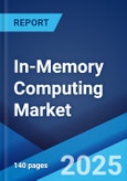 In-Memory Computing Market Report by Component, Organization Size, Vertical, and Region 2025-2033- Product Image