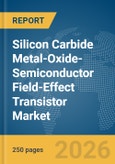 Silicon Carbide (SiC) Metal-Oxide-Semiconductor Field-Effect Transistor (MOSFET) Market Report 2026- Product Image