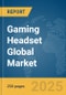 Gaming Headset Global Market Report 2025 - Product Thumbnail Image