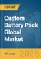 Custom Battery Pack Global Market Report 2025 - Product Thumbnail Image