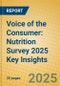 Voice of the Consumer: Nutrition Survey 2025 Key Insights - Product Thumbnail Image