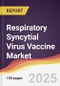 Respiratory Syncytial Virus Vaccine Market Report: Trends, Forecast and Competitive Analysis to 2031 - Product Thumbnail Image