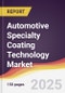 Technology Landscape, Trends and Opportunities in Automotive Specialty Coating Technology Market - Product Thumbnail Image