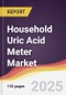 Household Uric Acid Meter Market Report: Trends, Forecast and Competitive Analysis to 2031 - Product Thumbnail Image