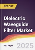 Technology Landscape, Trends and Opportunities in Dielectric Waveguide Filter Market- Product Image