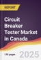 Circuit Breaker Tester Market in Canada - Product Thumbnail Image