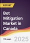 Bot Mitigation Market in Canada - Product Thumbnail Image