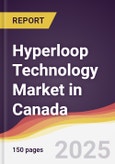 Hyperloop Technology Market in Canada- Product Image