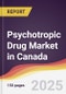 Psychotropic Drug Market in Canada - Product Thumbnail Image