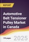 Automotive Belt Tensioner Pulley Market in Canada - Product Thumbnail Image