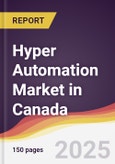 Hyper Automation Market in Canada- Product Image