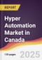 Hyper Automation Market in Canada - Product Thumbnail Image