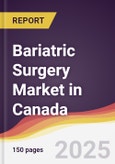 Bariatric Surgery Market in Canada- Product Image