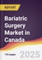 Bariatric Surgery Market in Canada - Product Thumbnail Image
