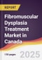 Fibromuscular Dysplasia Treatment Market in Canada - Product Thumbnail Image