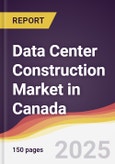 Data Center Construction Market in Canada- Product Image