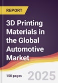 Technology Landscape, Trends and Opportunities in 3D Printing Materials in the Global Automotive Market- Product Image