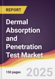 Dermal Absorption and Penetration Test Market Report: Trends, Forecast and Competitive Analysis to 2031- Product Image