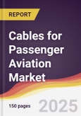 Technology Landscape, Trends and Opportunities in Cables for Passenger Aviation Market- Product Image