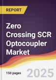 Zero Crossing SCR Optocoupler Market Report: Trends, Forecast and Competitive Analysis to 2031- Product Image