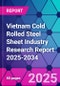 Vietnam Cold Rolled Steel Sheet Industry Research Report 2025-2034 - Product Thumbnail Image