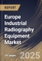 Europe Industrial Radiography Equipment Market Size, Share & Industry Analysis Report by Type, Industry, Country and Growth Forecast, 2025-2032 - Product Thumbnail Image