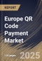 Europe QR Code Payment Market Size, Share & Industry Analysis Report by Offerings, Solution Type, Payment Type, Transaction Channel, End-user, Country and Growth Forecast, 2025-2032 - Product Thumbnail Image