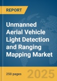 Unmanned Aerial Vehicle (UAV) Light Detection and Ranging (LiDAR) Mapping Market Report 2025- Product Image